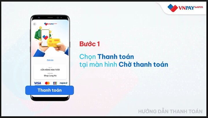 Quy trình thực hiện bước 1 để tiến hành giao dịch trên VNPAY SoftPos