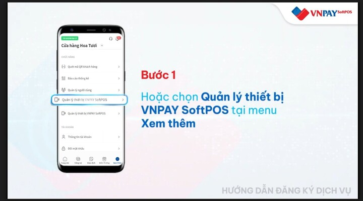 Bước 1 đăng kí sử dụng thanh toán bằng cách chạm điện thoại cho doanh nghiệp, hộ kinh doanh với VNPAY SoftPOS