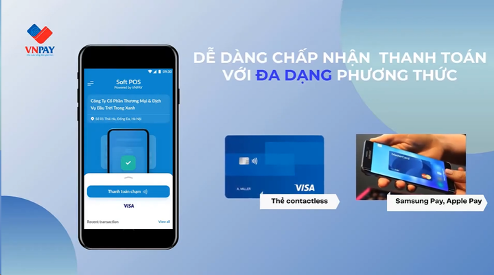 Giải pháp VNPAY SoftPOS biến điện thoại thành máy pos, chấp nhận đa dạng phương thức thanh toán mang đến sự tiện lợi cho người mua